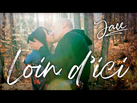 Loin d'ici - Jace Vidéoclip officiel