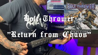Bolt Thrower - Return from Chaos - Guitar Cover