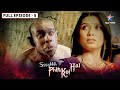 Ssshhhh Phir Koi Hai Season 3 Chamba FULL Episode 05 श्श्श्श् फिर कोई �