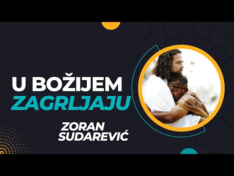 U Božijem zagrljaju -- Zoran Sudarević