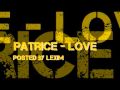 Patrice - Love 