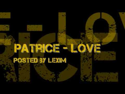 Patrice - Love