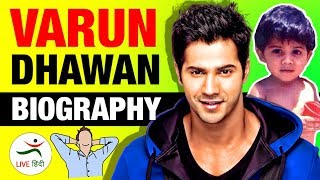 Varun Dhawan (वरुण धवन) ▶ Real Life Story in Hindi | Biography | Movies | Bollywood | Indian Actor - Download this Video in MP3, M4A, WEBM, MP4, 3GP