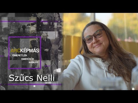 Arcképmás 77.adás - Szűcs Nelli (2021.11.27.)