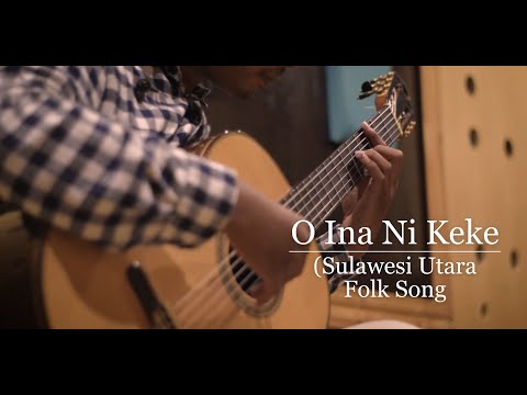 O Ina Ni Keke (Sulawesi Utara Folk Song) - Dwi Hansen Classical/ Fingerstyle Guitar