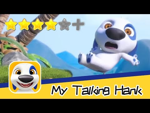 My Talking Hank - Outfit7 Limited - Day 14 Walkthrough Super Classic Game Recommend index four stars - YouTube