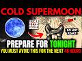 Don T Do This Mistake On FULL MOON Cold Supermoon Eye Of Wisdom 4th December 2025