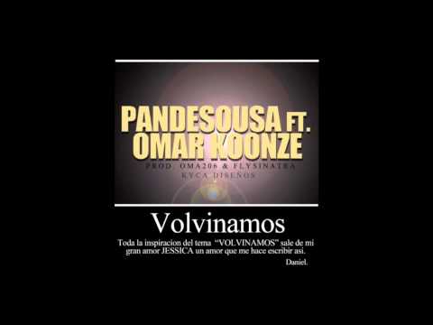 Pandesousa FT Omar Koonze - VOLVINAMOS (Prod-Oma206 & Flysinatra)