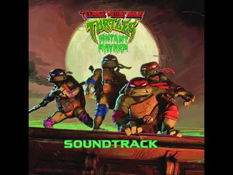 Teenage Mutant Ninja Turtles Mutant Mayhem Soundtrack: M.O.P. Ante Up