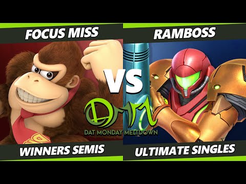 DAT Monday Meltdown 225 Winners Semis - Focus Miss (Pokemon Trainer, Donkey Kong) Vs RAMBOSS (Samus)
