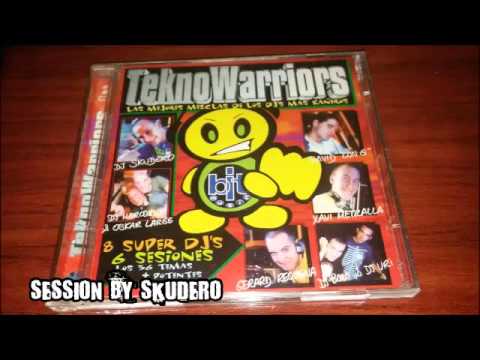 Tekno Warriors 1 - Session by Skudero