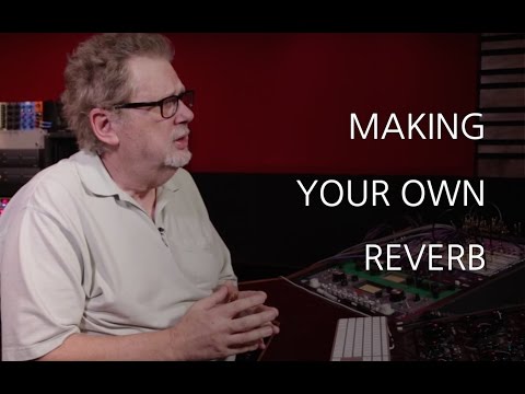 Making Your Own Reverb - Into The Lair #150