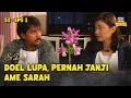 Doel Lupa Pernah Janji Ame Sarah Mao Makan Malem SI DOEL ANAK SEKOLAHAN S2 EPS 1 4 5