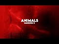 Animals - Maroon 5 (slowed + reverb)