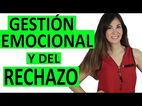 GESTIÓN EMOCIONAL Y DEL RECHAZO
