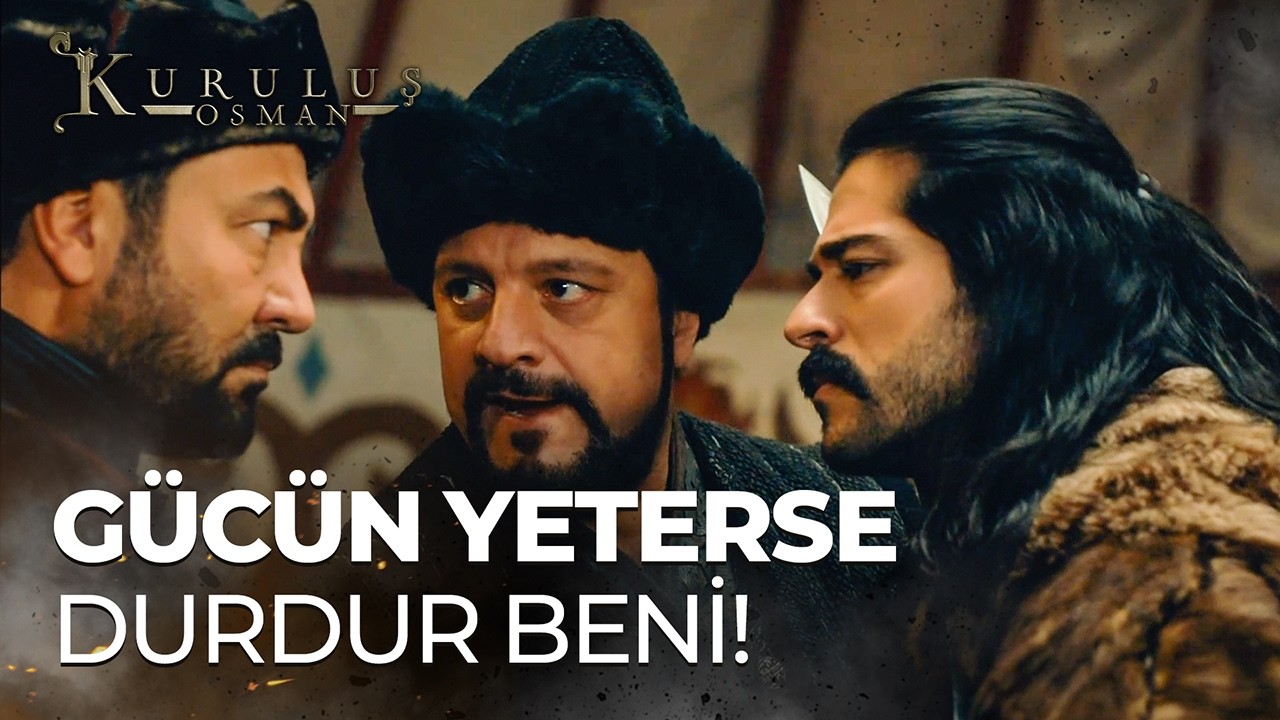 "Benim Olduğum Yerde Senin Hükmün Yok!" - Kuruluş Osman 10. Bölüm