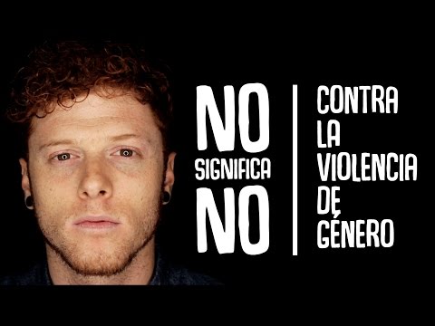 NO SIGNIFICA NO | Contra la violencia de género