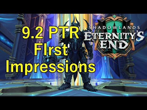 Patch 9.2 PTR First Impressions | ***Minor Spoilers!*** | World of Warcraft