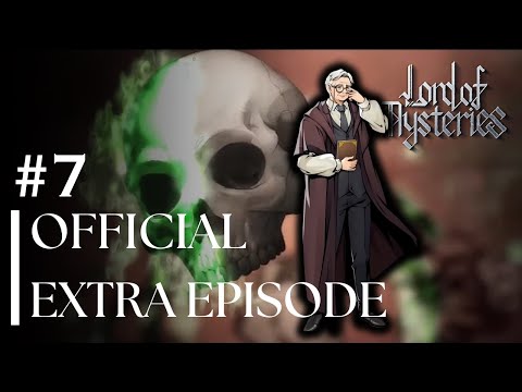 (PART 7) LOTM explained by Old Neil| Lord of the Mysteries ||