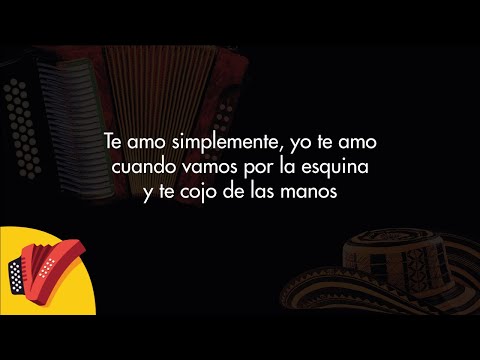 Simplemente Te Amo, Los Gigantes Del Vallenato, Video Letra - Sentir Vallenato