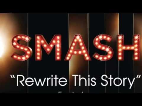 Smash- Rewrite This Story