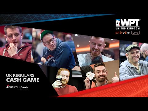 WPT UK Cash Game at Dusk Till Dawn FULL STREAM | WPT UK 2019