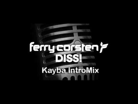 Ferry Corsten Diss (Seito Kayba Intro mix )