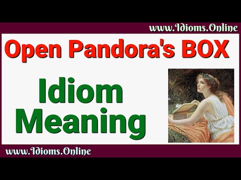 Open Pandora's Box Idiom Meaning - English Expression Videos