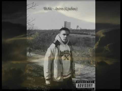 ToXic - INTRO Ljubav (Serbian Rap)