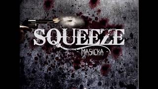 Masicka Squeeze RIDDIM
