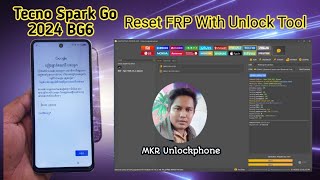 Tecno Spark Go 2024 BG6 Reset FRP With Unlock tool