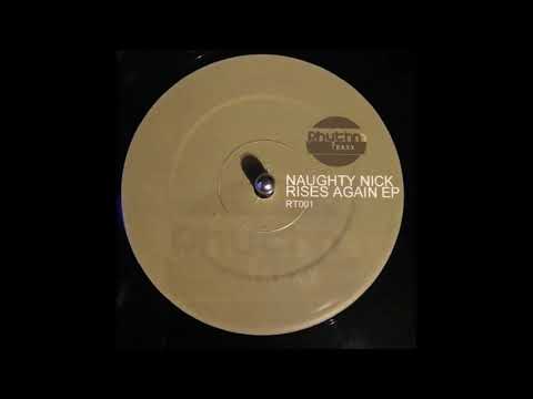 Rhythm Traxx 1  -  Naughty Nick Rises Again E.P  - Seven Days To The Hour (Organ)