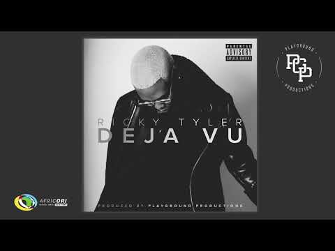 Ricky Tyler - DeJa Vu (Official Audio)