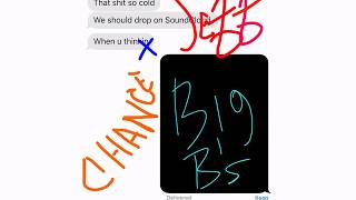 Chance The Rapper x Young Thug - Big B's