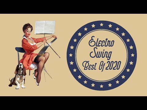 Electro Swing Mix - Best of 2020 ???? ???? ????  ????