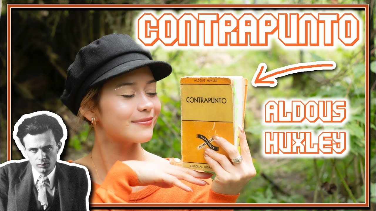 Contrapunto - Aldous Huxley / reseña.