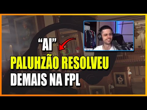 PALUH RESOLVEU DEMAIS ESSE ROUND NA FPL - R6 CLIPS