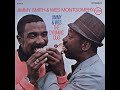 Jimmy Smith & Wes Montgomery - Road Song