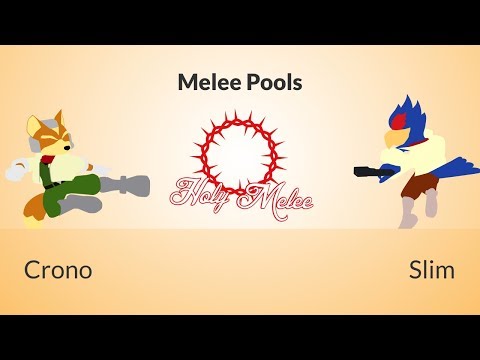 Holy Melee: Crono (Fox) vs Slim (Falco) - Pools