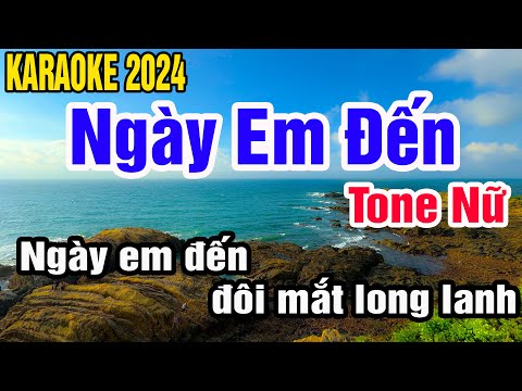 Ngày Em Đến Karaoke Tone Nữ Nhạc Sống gia huy karaoke