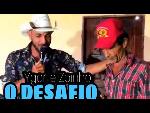 Ygor e Zoinho O desafio