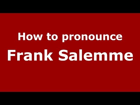 How to pronounce Frank Salemme (American English/US)  - PronounceNames.com