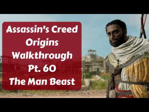 Assassin's Creed Origins Walkthrough Pt. 60 The Man Beast