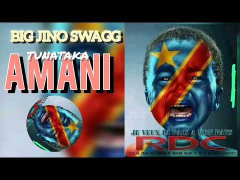 TUNATAKA AMANI BY BIG JINO SWAGG
