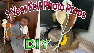 DIY 1 Year Old Felt Photo Props | Easy First Birthday Photoshoot Ideas (Step-by-Step)