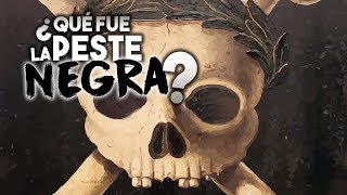 LA HISTORIA DE LA PESTE NEGRA 💀: ¿QUÉ FUE? ¿DE DÓNDE VINO?