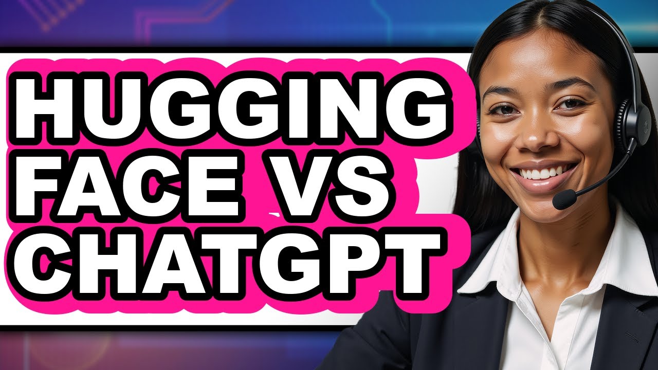 Hugging Face vs ChatGPT 2025：実際の生産性を徹底比較 - 動画
