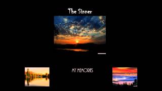 The Sinner - My Memories