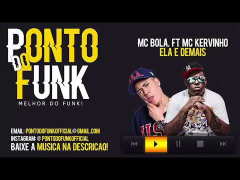 MC Bola ft. MC Kevinho - Ela é demais (DOWNLOAD LINK DIRETO)