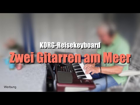 Pa1000/4X - Zwei Gitarren am Meer" mit dem "KORG-Reisekeyboard" - # 850